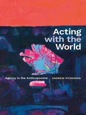 cover image of Acting with the World